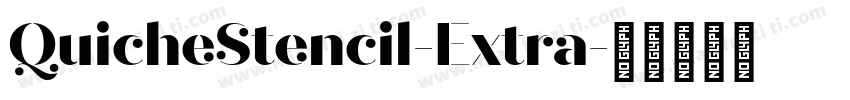 QuicheStencil-Extra字体转换