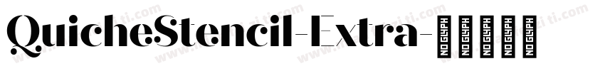 QuicheStencil-Extra字体转换