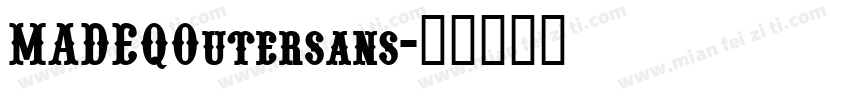MADEQOutersans字体转换