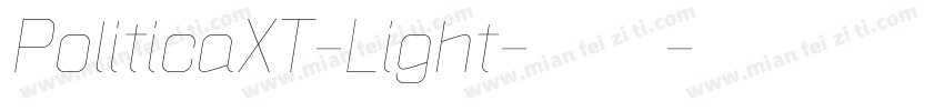 PoliticaXT-Light-亮体字体转换