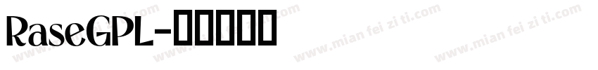 RaseGPL字体转换