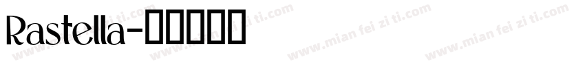 Rastella字体转换