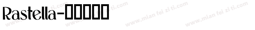 Rastella字体转换
