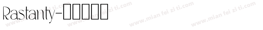 Rastanty字体转换