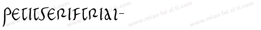 PetitSeriftrial字体转换