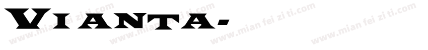 Vianta字体转换