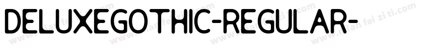 DeLuxeGothic-Regular字体转换