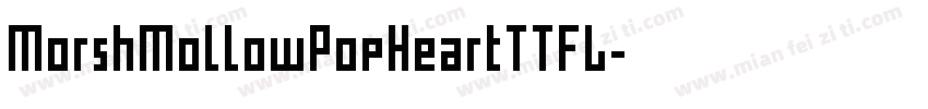 MorshMollowPopHeartTTFL字体转换