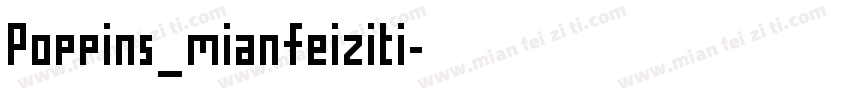 Poppins_mianfeiziti字体转换