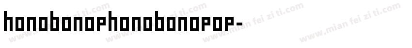 honobonophonobonopop字体转换