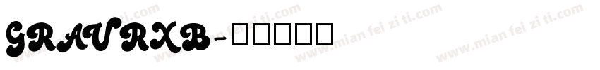 GRAVRXB字体转换