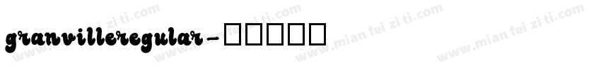 granvilleregular字体转换