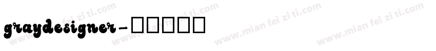 graydesigner字体转换