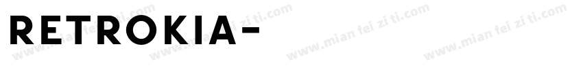 Retrokia字体转换