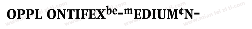 PopplPontifexBE-MediumCn字体转换