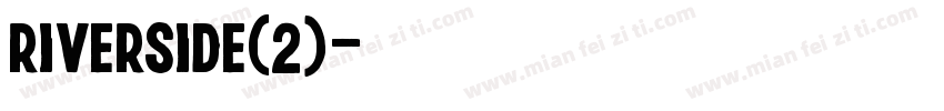 Riverside(2)字体转换