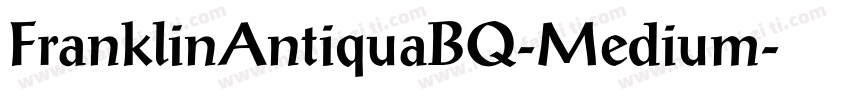 FranklinAntiquaBQ-Medium字体转换