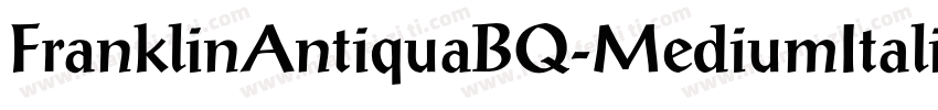 FranklinAntiquaBQ-MediumItalic字体转换