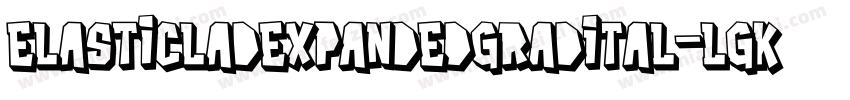 ElasticLadExpandedGradItal-lgK3D字体转换