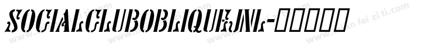SocialClubObliqueJNL字体转换