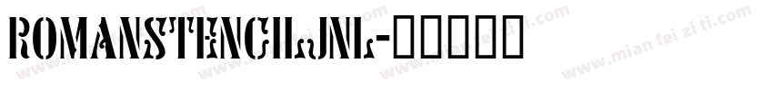 RomanStencilJNL字体转换