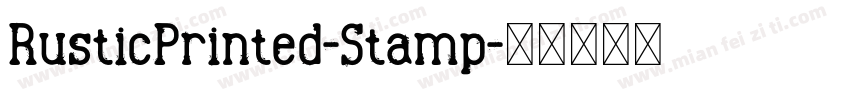 RusticPrinted-Stamp字体转换