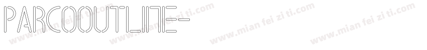 ParcoOutline字体转换