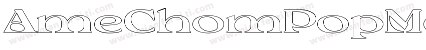 AmeChomPopMoruLighy字体转换