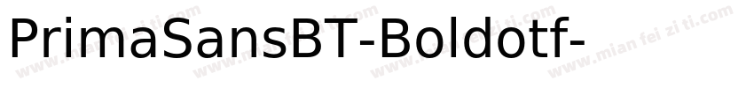 PrimaSansBT-Boldotf字体转换
