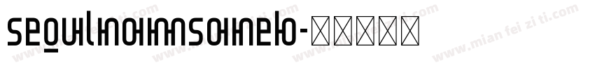 SeoulNamsanEB字体转换