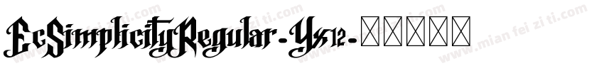 EcSimplicityRegular-Yx12字体转换