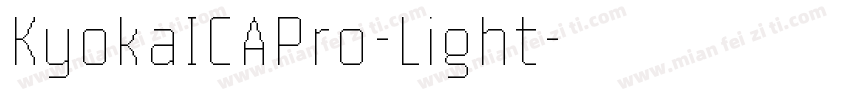 KyokaICAPro-Light字体转换