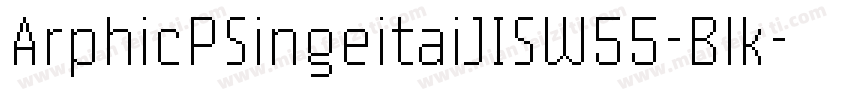 ArphicPSingeitaiJISW55-Blk字体转换