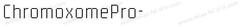 ChromoxomePro字体转换