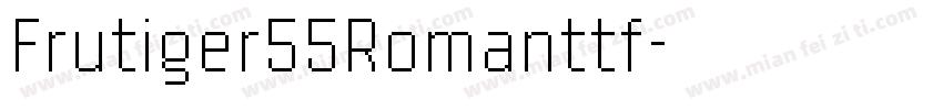 Frutiger55Romanttf字体转换