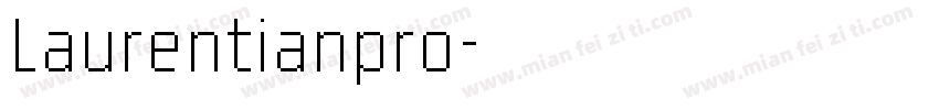 Laurentianpro字体转换