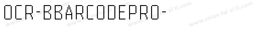 OCR-BBARCODEPRO字体转换