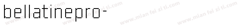 bellatinepro字体转换
