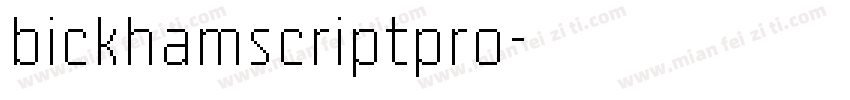 bickhamscriptpro字体转换