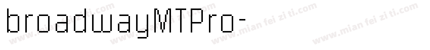 broadwayMTPro字体转换