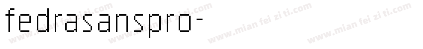 fedrasanspro字体转换