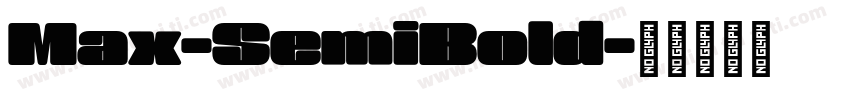 Max-SemiBold字体转换