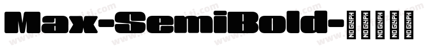 Max-SemiBold字体转换