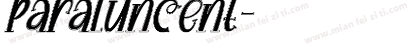 paraluncent字体转换