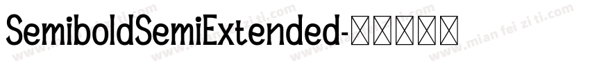 SemiboldSemiExtended字体转换