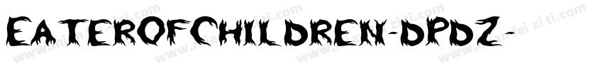 EaterOfChildren-dPdZ字体转换