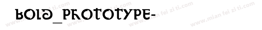 思源Bold_Prototype字体转换