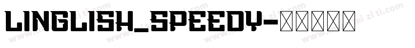 Linglish_Speedy字体转换