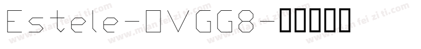 Estele-OVGG8字体转换