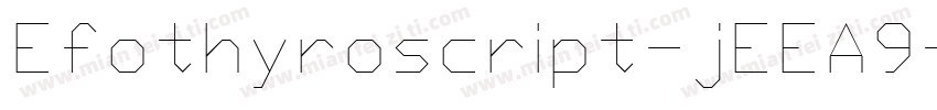 Efothyroscript-jEEA9字体转换